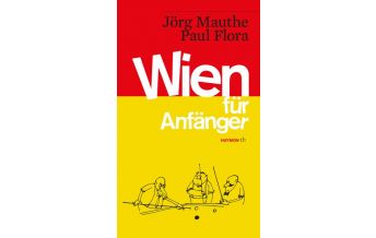 Reiseführer Wien für Anfänger Haymon Verlag