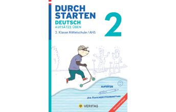 Durchstarten Deutsch 2. Klasse Mittelschule/AHS Aufsätze üben Veritas Verlag