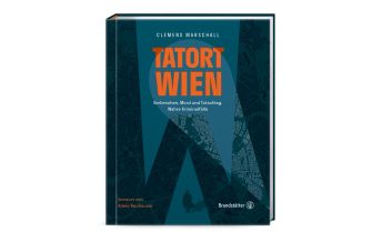 Travel Guides Tatort Wien Christian Brandstätter Verlagsgesellschaft m.b.H.
