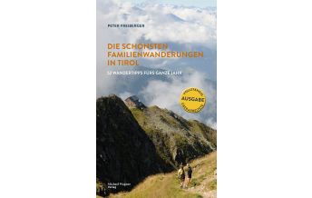 Hiking with kids Die schönsten Familienwanderungen in Tirol Michael Wagner Verlag