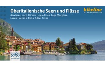 Cycling Guides Oberitalienische Seen und Flüsse Verlag Esterbauer GmbH