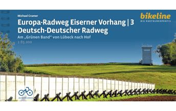 Cycling Guides Europa-Radweg Eiserner Vorhang / Deutsch-Deutscher Radweg Verlag Esterbauer GmbH