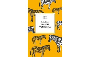 Reiselektüre Jenseits von Afrika Manesse Verlag GmbH