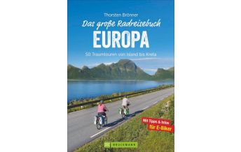 Cycling Guides Das große Radreisebuch Europa Bruckmann Verlag