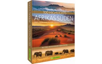 Illustrated Books 100 Highlights Afrikas Süden Bruckmann Verlag