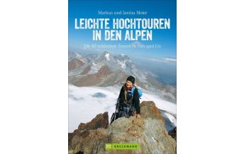 Hochtourenführer Leichte Hochtouren in den Alpen Bruckmann Verlag