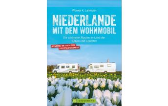Camping Guides Niederlande mit dem Wohnmobil Bruckmann Verlag