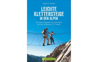 Klettersteigführer Leichte Klettersteige in den Alpen Bruckmann Verlag
