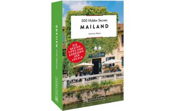 Travel Guides 500 Hidden Secrets Mailand Bruckmann Verlag