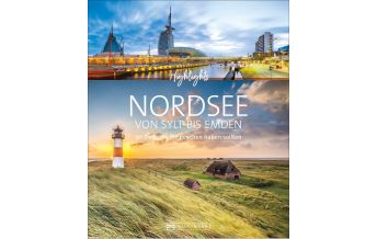 Highlights Nordsee – von Sylt bis Emden Bruckmann Verlag