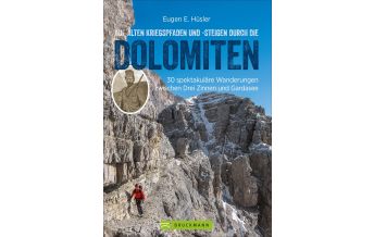 History Auf alten Kriegspfaden und -steigen durch die Dolomiten Bruckmann Verlag