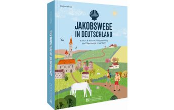 Travel Guides Jakobswege in Deutschland Bruckmann Verlag