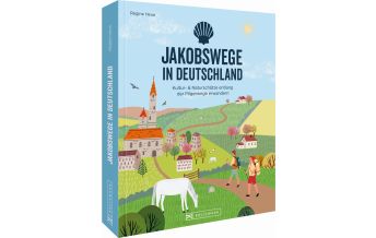 Travel Guides Germany Jakobswege in Deutschland Bruckmann Verlag