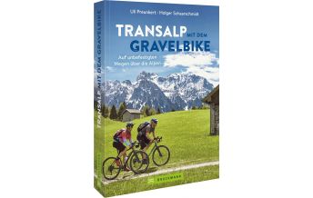 Mountainbike-Touren - Mountainbikekarten Transalp mit dem Gravelbike Bruckmann Verlag