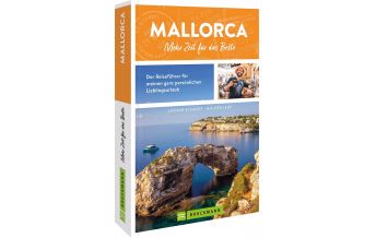Travel Guides Mallorca. Mehr Zeit für das Beste Bruckmann Verlag