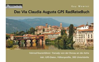 Radführer Das Via Claudia Augusta GPS RadReiseBuch Books on Demand