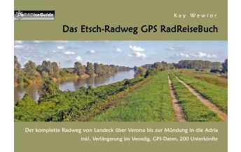 Radführer Das Etsch-Radweg GPS RadReiseBuch Books on Demand