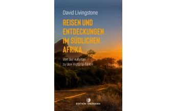 Reiseerzählungen Reisen und Entdeckungen im südlichen Afrika Edition Erdmann GmbH Thienemann Verlag