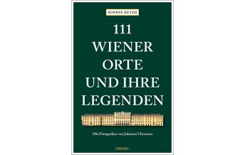 111 Wiener Orte und ihre Legenden Emons Verlag