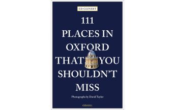 Travel Guides United Kingdom 111 Places in Oxford That You Shouldn't Miss Emons Verlag