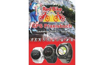 Smartwatches GPS Praxisbuch Garmin fenix 5 -Serie Books on Demand