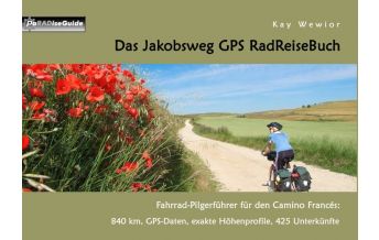 Radführer Das Jakobsweg GPS RadReiseBuch Books on Demand