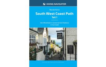 Weitwandern Wanderführer South West Coast Path, Teil 1 Epubli