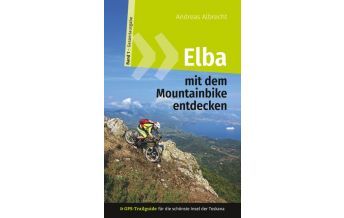 Mountainbike-Touren - Mountainbikekarten Elba mit dem Mountainbike entdecken, Band 1 Books on Demand