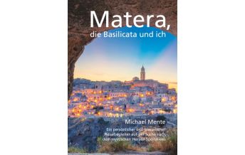 Matera, die Basilicata und ich Books on Demand