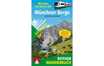 Hiking Guides Mit Bahn und Bus in die Münchner Berge Bergverlag Rother