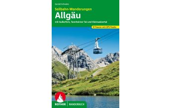 Hiking Guides Rother Wanderbuch Seilbahn-Wanderungen Allgäu Bergverlag Rother