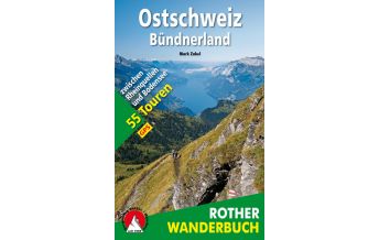 Wanderführer Rother Wanderbuch Ostschweiz, Bündnerland Bergverlag Rother