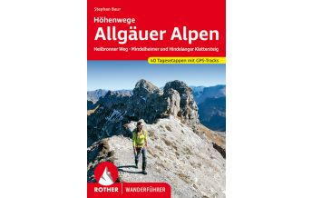 Weitwandern Rother Wanderführer Allgäuer Alpen (mit Klettersteigen) Bergverlag Rother