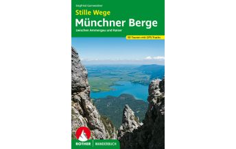 Hiking Guides Rother Wanderbuch Stille Wege Münchner Berge Bergverlag Rother