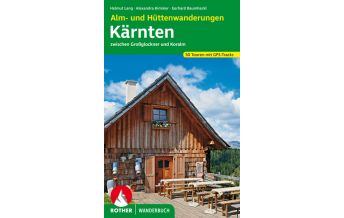Hiking Guides Alm- und Hüttenwanderungen Kärnten Bergverlag Rother
