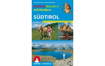 Hiking with kids Erlebniswandern mit Kindern in Südtirol Bergverlag Rother