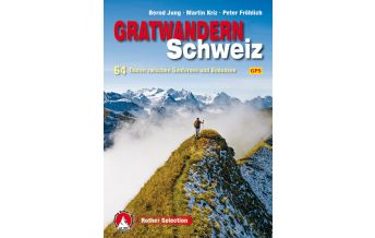 Wanderführer Gratwandern Schweiz Bergverlag Rother