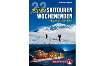 Ski Touring Guides Austria 22 perfekte Skitouren-Wochenenden Bergverlag Rother