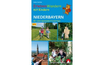 Hiking with kids Erlebniswandern mit Kindern Niederbayern Bergverlag Rother