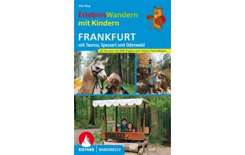 Wandern mit Kindern ErlebnisWandern mit Kindern Frankfurt Bergverlag Rother