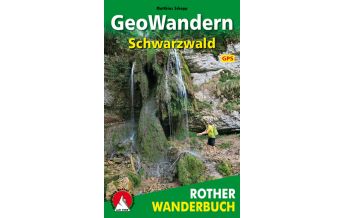 Wanderführer Rother Wanderbuch GeoWandern Schwarzwald Bergverlag Rother