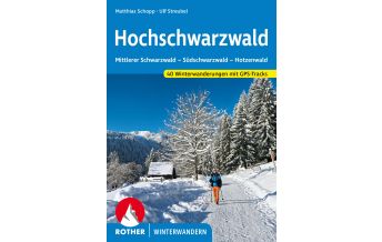 Winterwander- und Schneeschuhführer Hochschwarzwald Bergverlag Rother