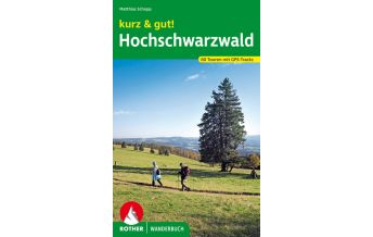 Hiking Guides kurz&gut! Hochschwarzwald Bergverlag Rother