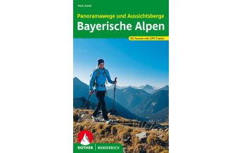 Hiking Guides Panoramawege und Aussichtsberge Bayerische Alpen Bergverlag Rother