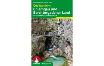 Wanderführer GeoWandern Chiemgau und Berchtesgadener Land Bergverlag Rother