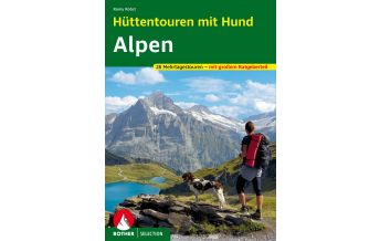 Hiking with dogs Wandern mit Hund Alpen Bergverlag Rother