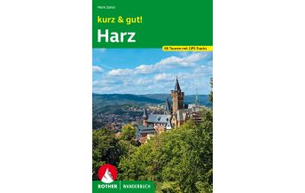 Hiking Guides Rother Wanderbuch Kurz & gut! Harz Bergverlag Rother