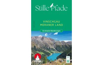 Hiking Guides Rother Wanderbuch Stille Vinschgau, Meraner Land Bergverlag Rother