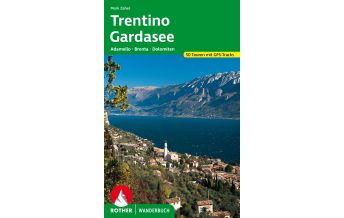 Wanderführer Rother Wanderbuch Trentino, Gardasee Bergverlag Rother