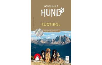 Wandern mit Hund Wandern mit Hund Südtirol Bergverlag Rother